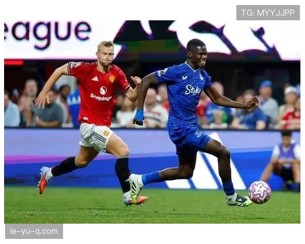 埃弗顿积极引援，多笔签约夯实阵容深度